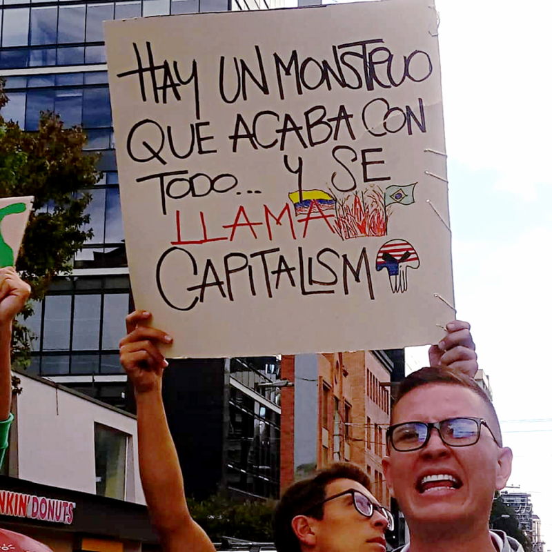 "Hay un monstruo que acaba con todo... y se llama capitalismo". Foto: María Paula Houghton.